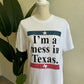 I'm a Mess in Texas Tee