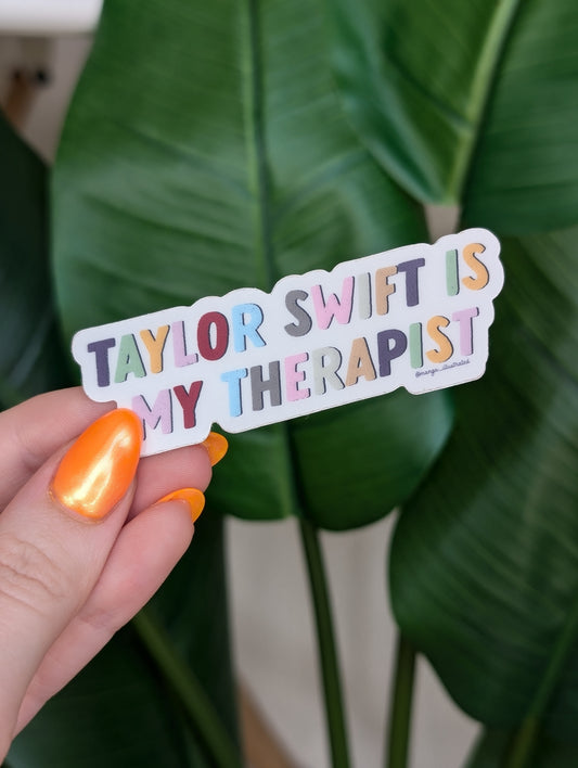 Taylor Swift Is My Therapist Sticker
