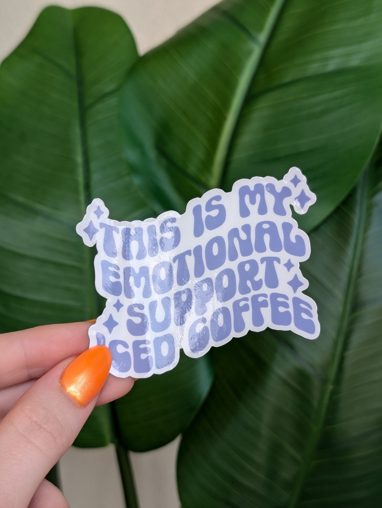 Emotional Support Iced Coffee Sticker