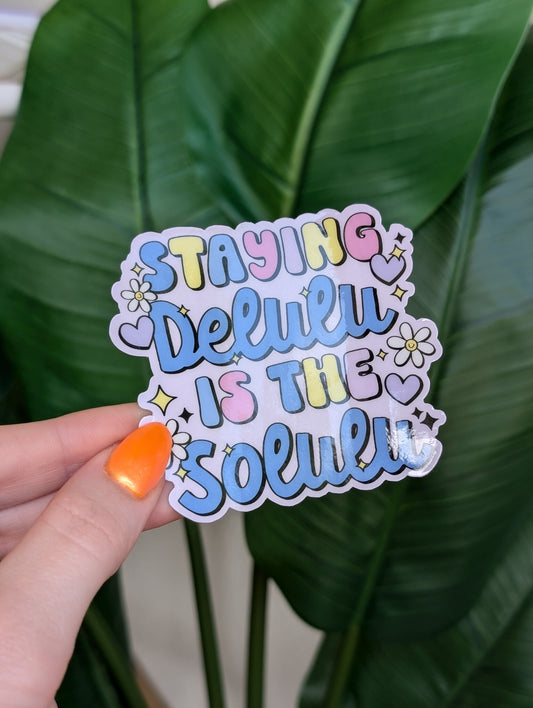 Delulu is the Solulu Sticker